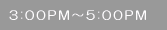 3:00PM�`5:00PM
